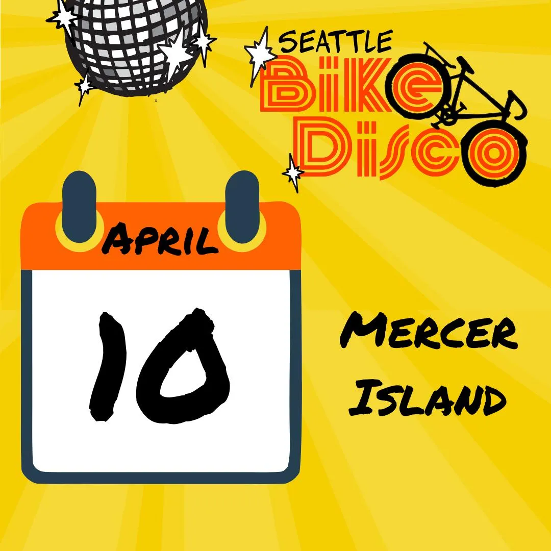 Seattle Bike Disco 67 is on 2026-04-10